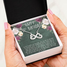 Load image into Gallery viewer, 21St Birthday Gift Infinity Hearts Necklace Your Future Will Be Bright Happy Birthday