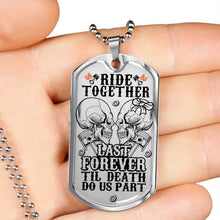 Load image into Gallery viewer, &#39;Til Death Do Us Part - Biker Dog Tag Necklace Custom Engraved
