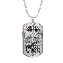 Load image into Gallery viewer, &#39;Til Death Do Us Part - Biker Dog Tag Necklace Custom Engraved
