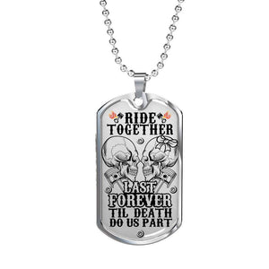 'Til Death Do Us Part - Biker Dog Tag Necklace Custom Engraved