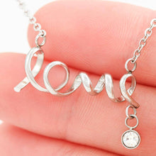 Load image into Gallery viewer, A Truly Great Mentor 2 Scripted Love Necklace
