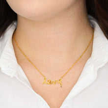 Load image into Gallery viewer, A Truly Great Mentor 2 Scripted Love Necklace
