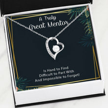 Load image into Gallery viewer, A Truly Great Mentor 2 Forever Love Necklace
